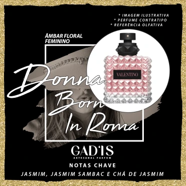 Perfume Similar Gadis 794 Inspirado em Donna Born In Roma Contratipo